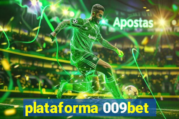 plataforma 009bet